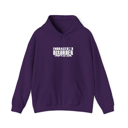 Embrace the disorder hoodie